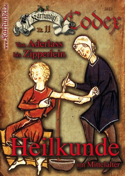 Karfunkel Codex 11: Heilkunde im Mittelalter