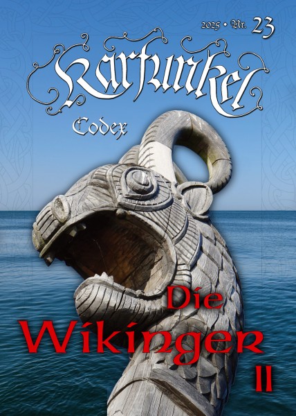 Karfunkel Codex 23: Die Wikinger II